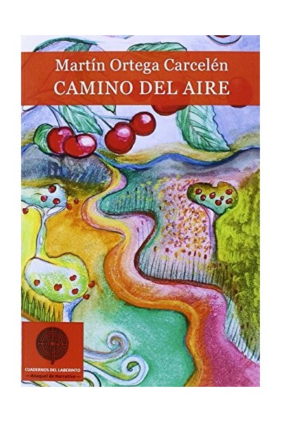 Camino Del Aire (Primera edición)